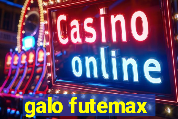 galo futemax